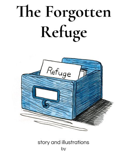 Zine cover titled “The Forgotten Refuge.” Below the title is a blue hand-drawn library card catalog drawer with an index card sticking up labeled “Refuge.” Text at the bottom reads, “story and illustrations by Annette Zimmerman.”